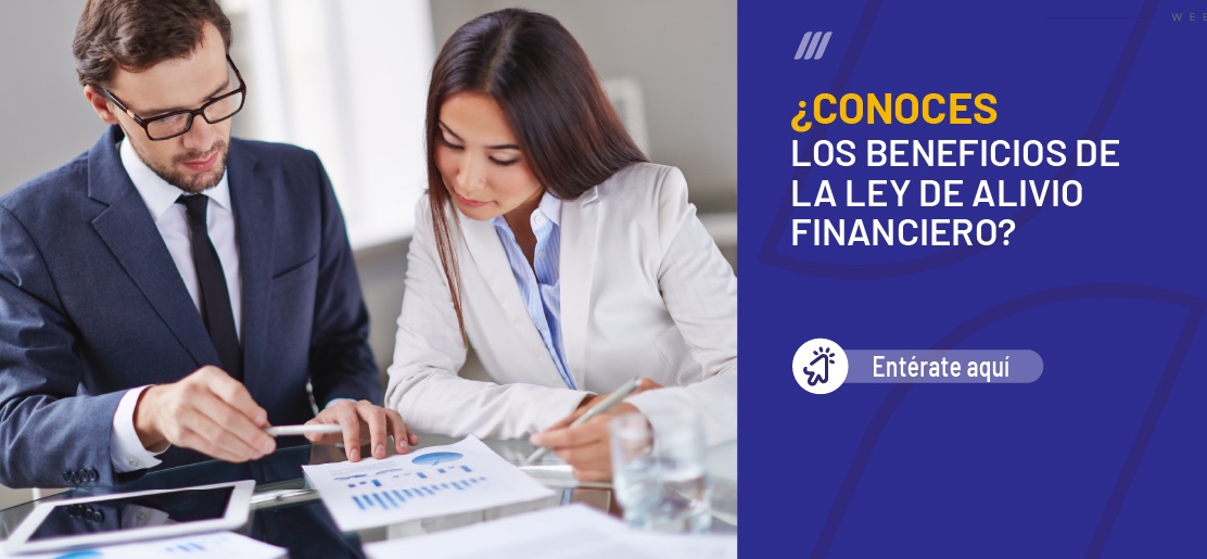 ¿Conoces los beneficios de la Ley de Alivio Financiero?
