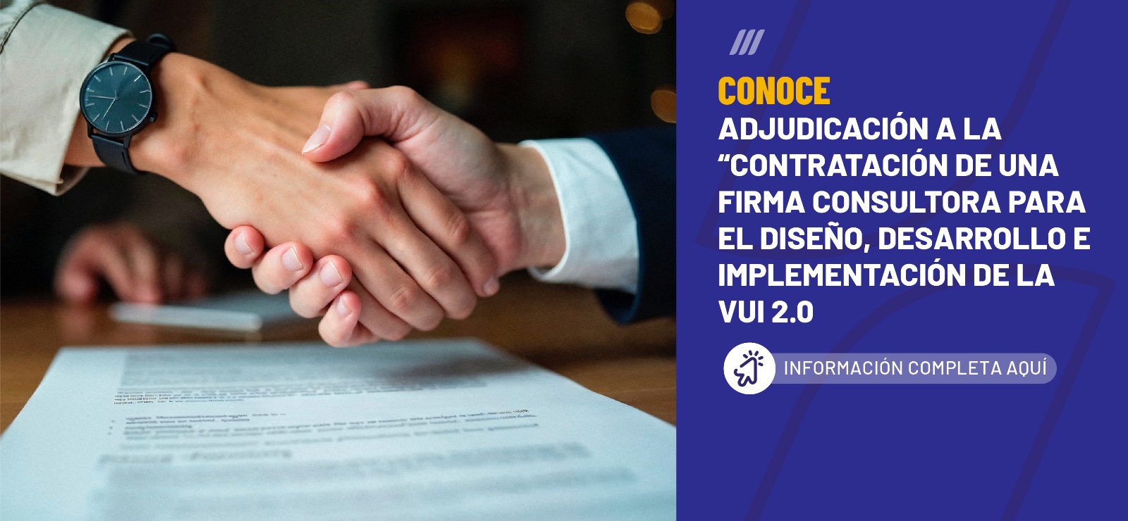 Adjudicación a la Contratación de una firma consultora para el diseño, desarrollo e implementación de la VUI 2.0