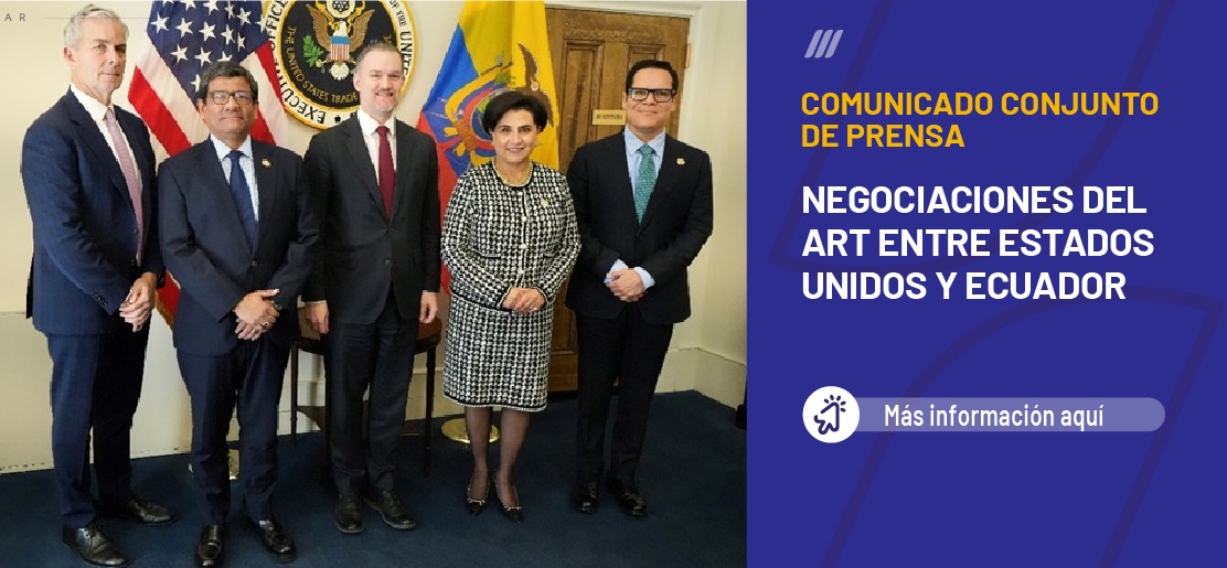 Negociaciones del ART entre Estados Unidos y Ecuador