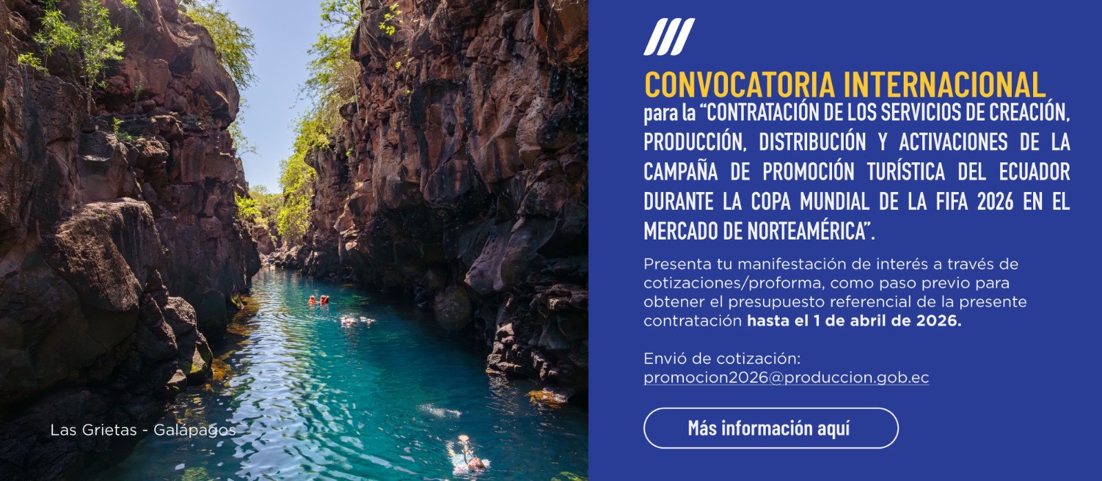 Convocatoria internacional para la contratación de servicios de creación, producción, distribución y activaciones de la campaña de promoción turística del Ecuador durante la Copa Mundial de la FIFA 2026 en el mercado de Norteamérica
