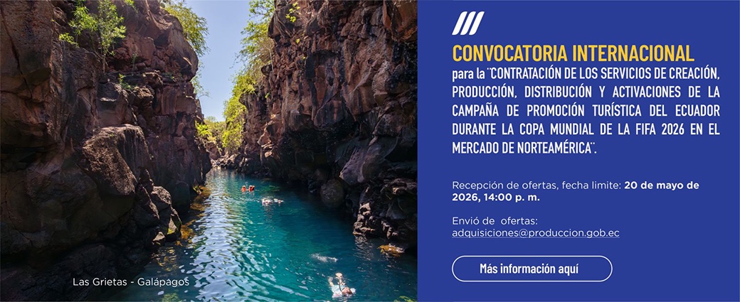 Convocatoria internacional para la contratación de servicios de creación, producción, distribución y activaciones de la campaña de promoción turística del Ecuador durante la Copa Mundial de la FIFA 2026 en el mercado de Norteamérica